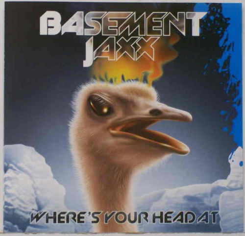 Basement Jaxx - Where’s Your Head At (2001)